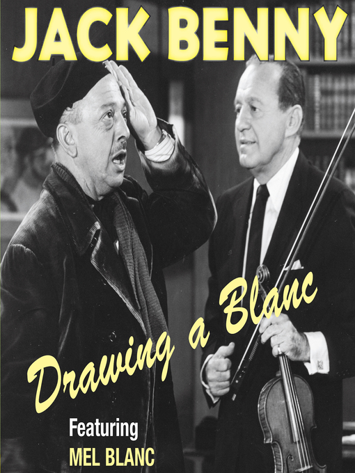 Title details for Jack Benny: Drawing a Blanc by Jack Benny - Wait list